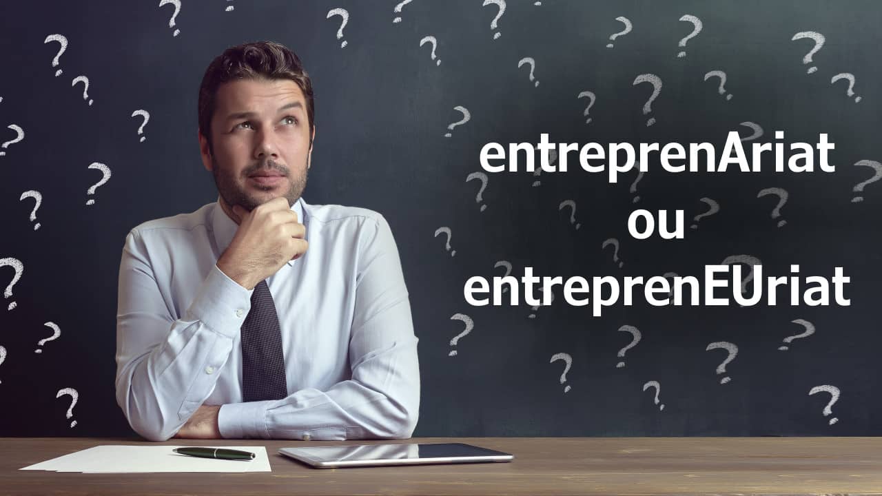 entreprenariat ou entrepreneuriat