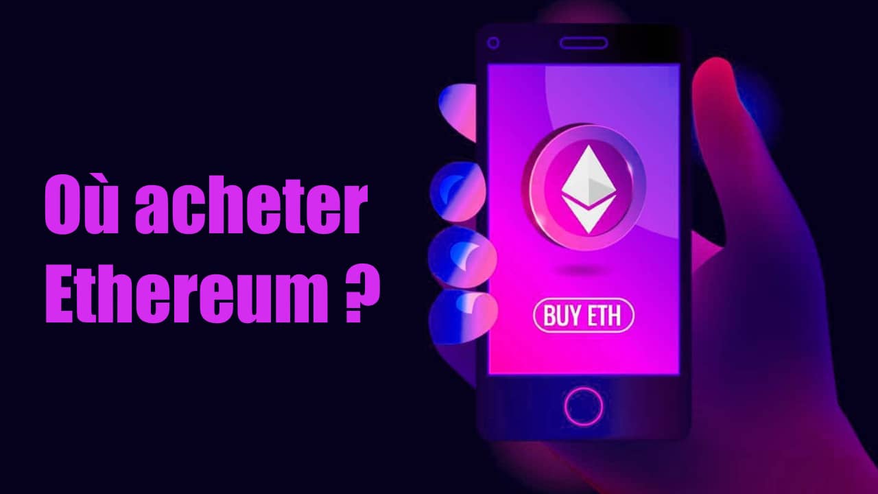 Où acheter de l'Ethereum ?