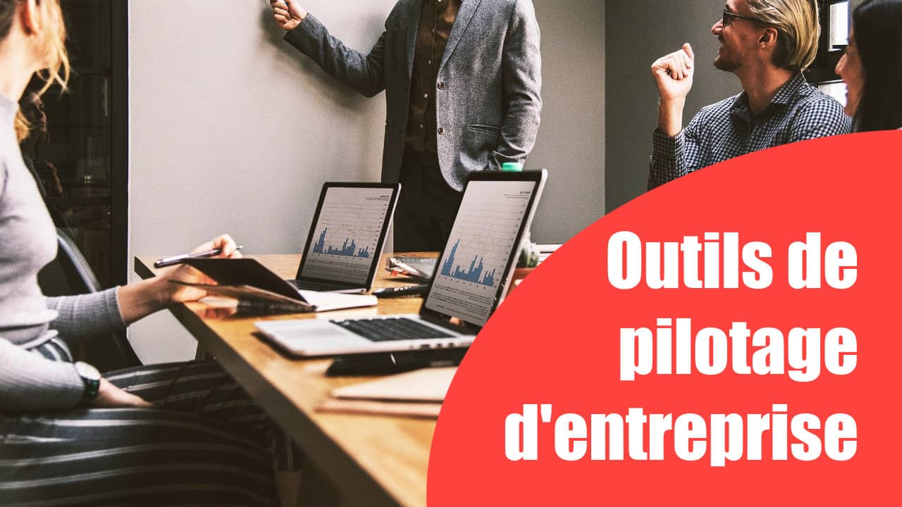 Piloter son entreprise : top 10 outils et logiciels de pilotage PME