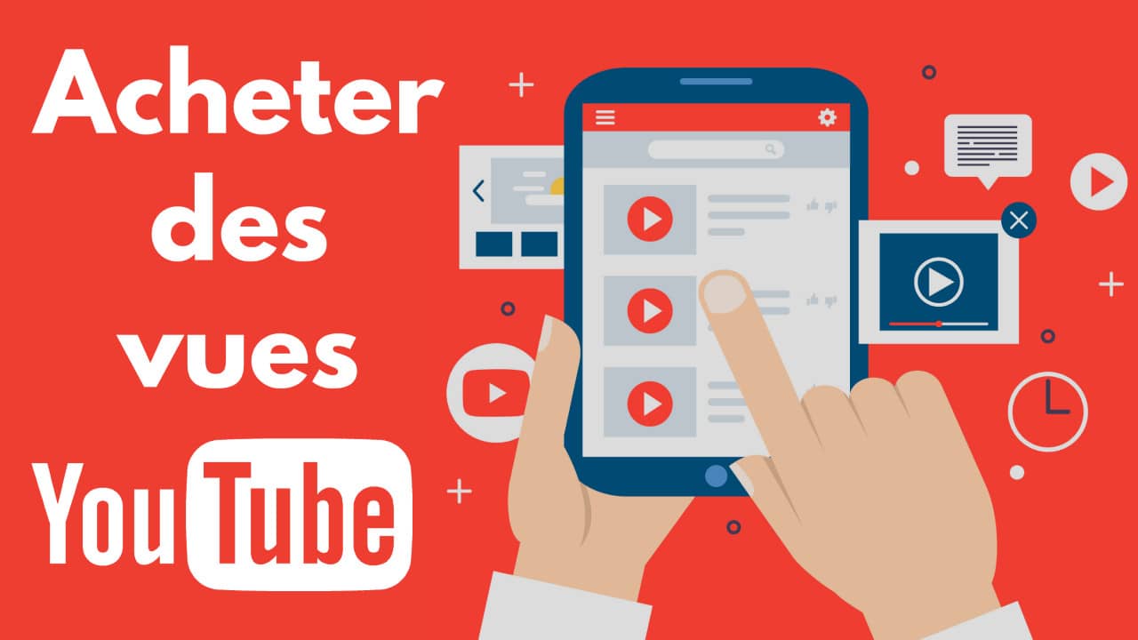 Achat de vues Youtube : top meilleurs sites pour acheter des vues sur Youtube