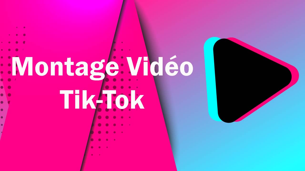 Montage vidéo Tik-Tok